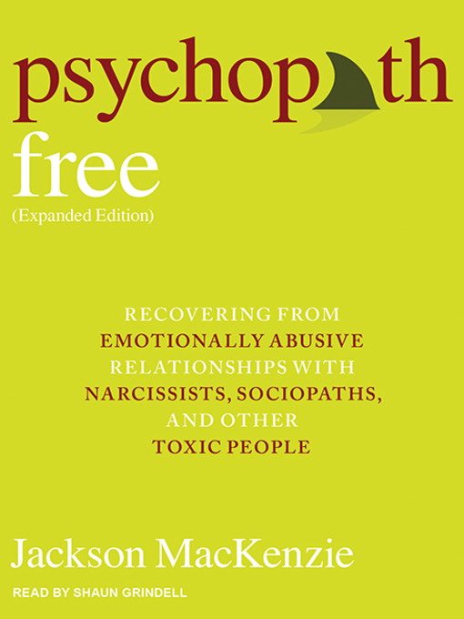 Title details for Psychopath Free (Expanded Edition) by Jackson MacKenzie - Available